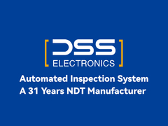 Automated Inspection System - A 31 Years #NDT Manufacturer #DSSElectronics #苏州德斯森电子